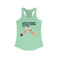 Let's Toast to Not Giving a F**K–Women's Ideal Racerback Tank