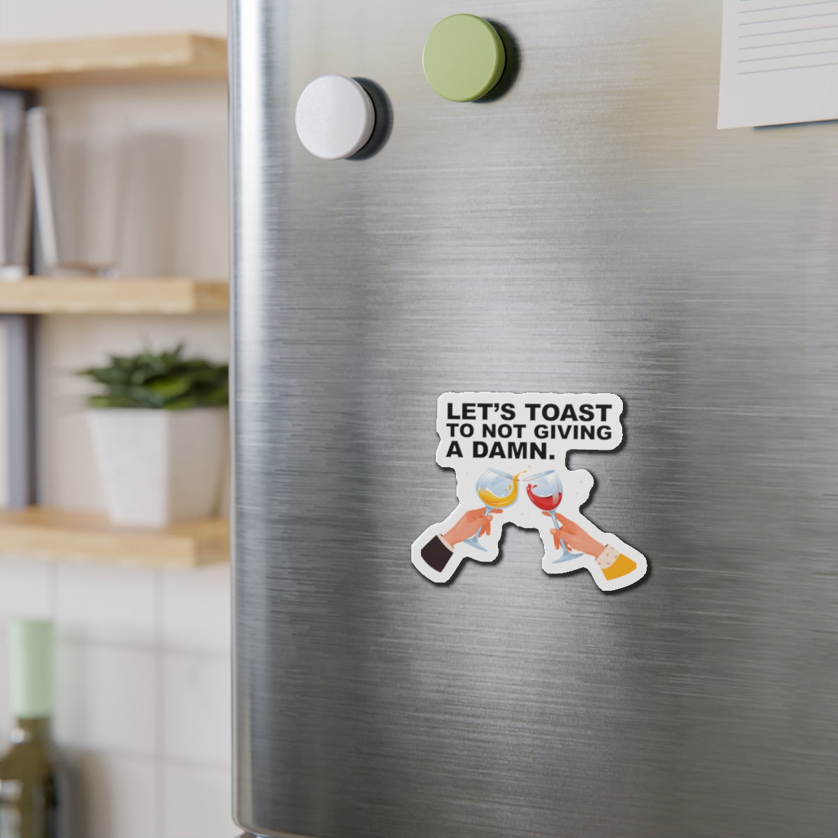 Let's Toast To Not Giving A Damn–Cruise Ship Door Magnets