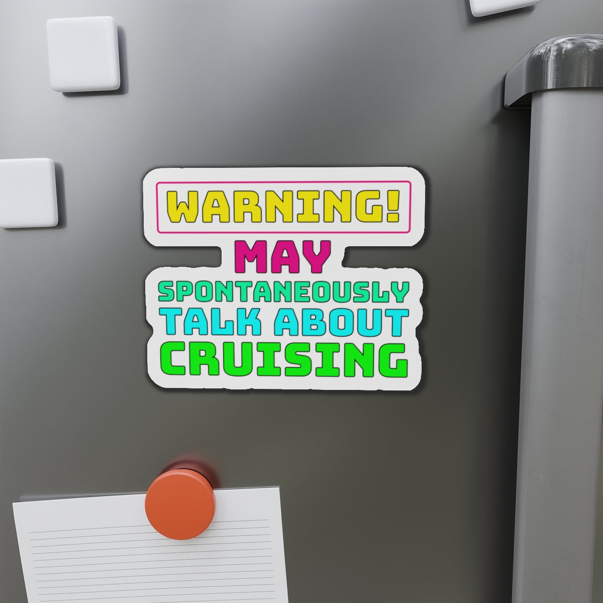 Warning May Spontaneously Talk About Crusing–Cruise Ship Door Magnets