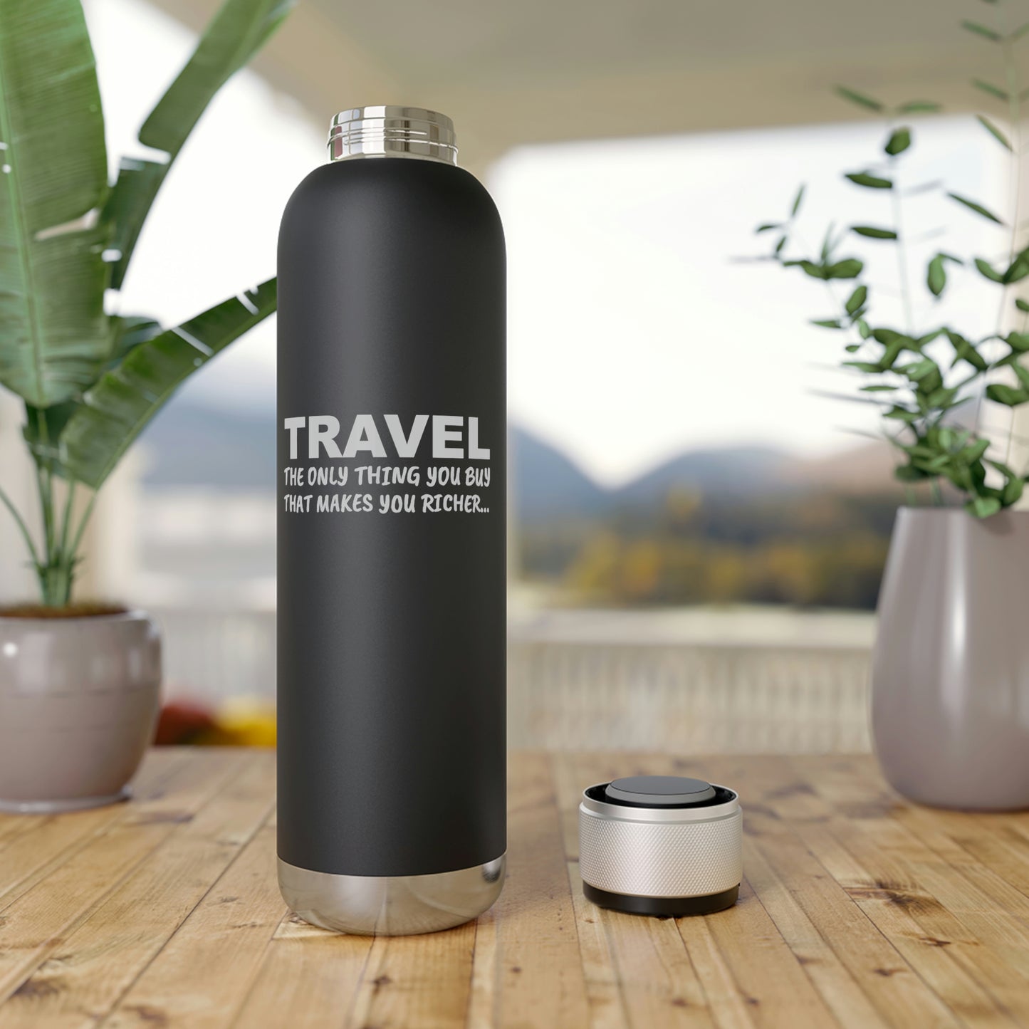 Travel The Only Thing You Buy That Makes You Richer...-Soundwave Copper Vacuum Audio Bottle 22oz