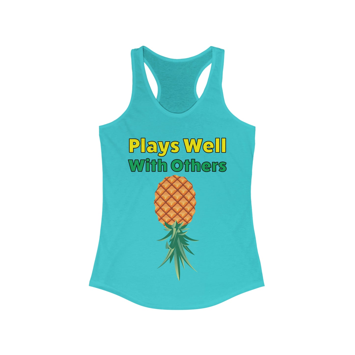 Plays Wells With Others–Women's Ideal Racerback Tank